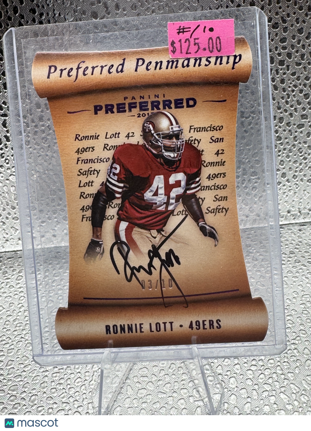 2017 Panini Preferred Preferred Penmanship Ronnie Lott #140 3/10