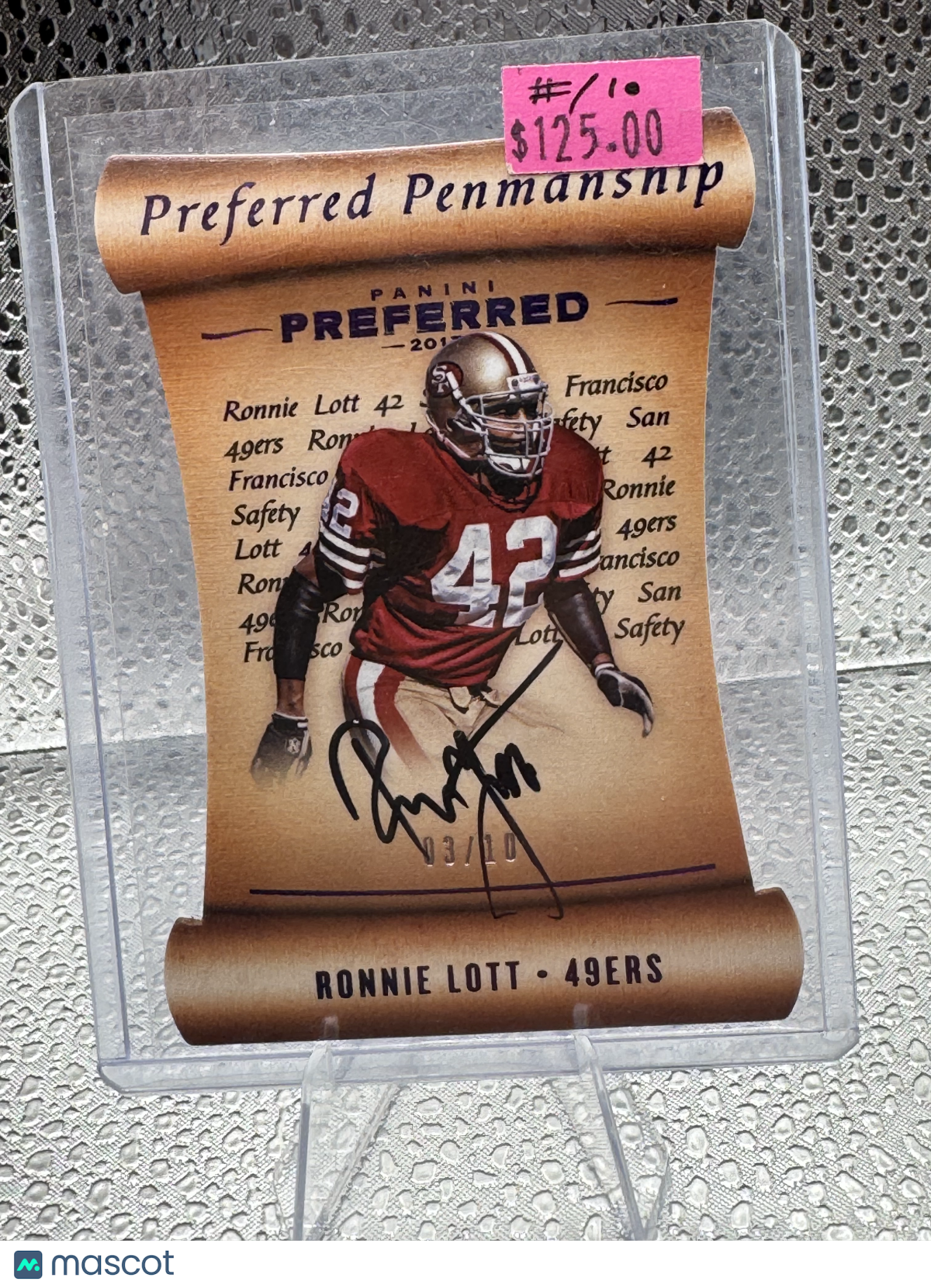 2017 Panini Preferred Preferred Penmanship Ronnie Lott #140 3/10