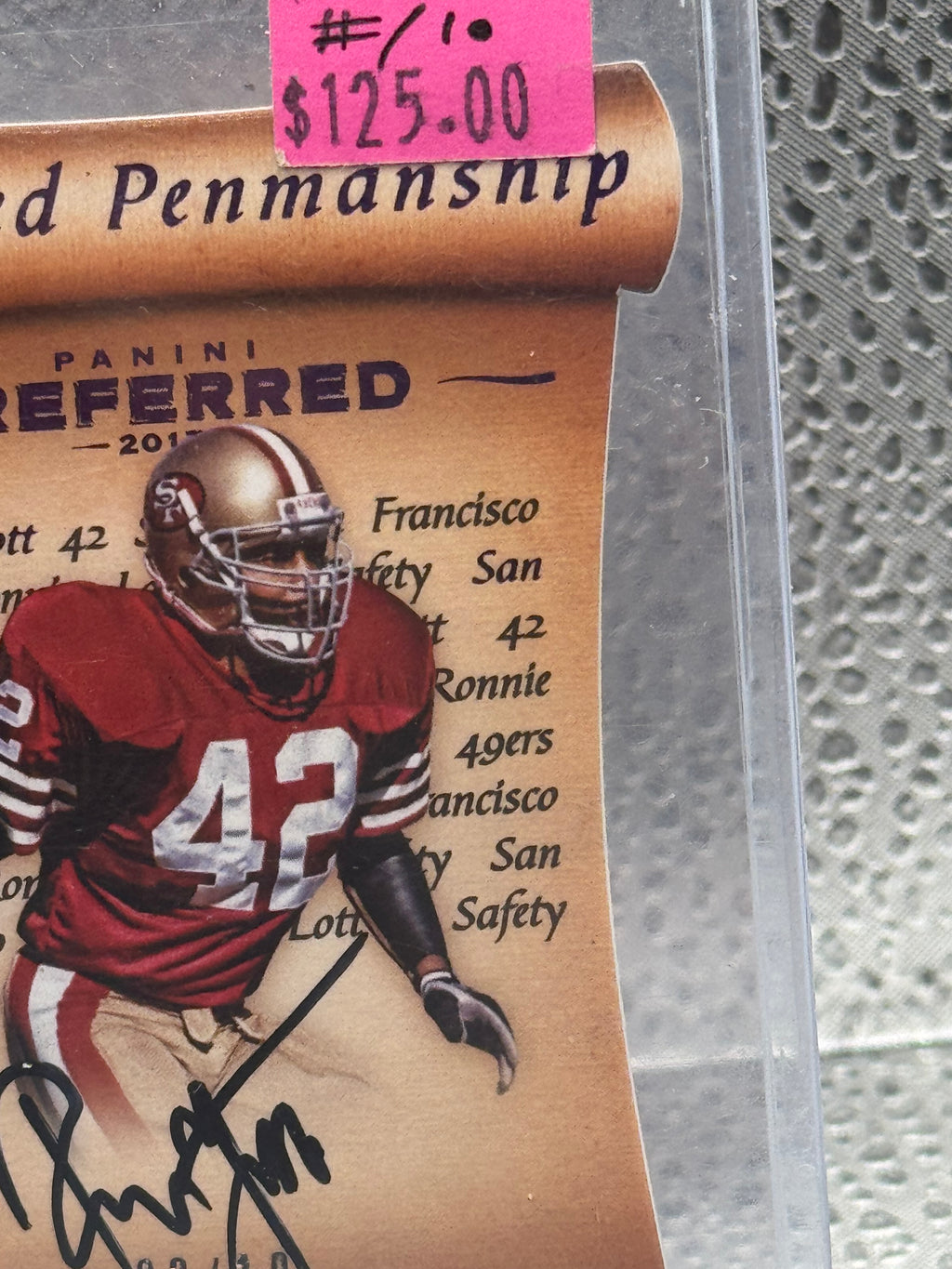 2017 Panini Preferred Preferred Penmanship Ronnie Lott #140 3/10